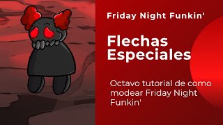 Flechas Especiales (Tricky, HD, Bob, etc) | Parte 8 de como modear Friday Night Funkin