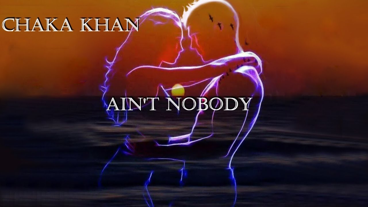 Chaka Khan Ain T Nobody Lyrics Chaka Khan w/Rufus - Ain't Nobody HD lyrics - YouTube