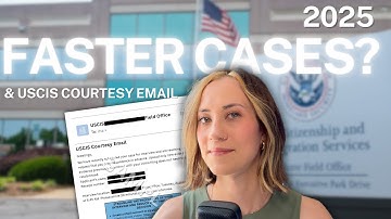2025 Cases are Faster and USCIS Courtesy Email