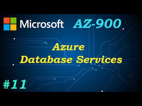 What is Azure Database Services? | AZ-900 | Ep 11