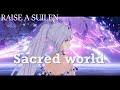 【MAD】Honkai impact 3 Sacred world - RAISE A SUILEN【崩壞3/崩坏3】(JP lyric)