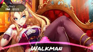 Nightcore - Walkman (TMG)