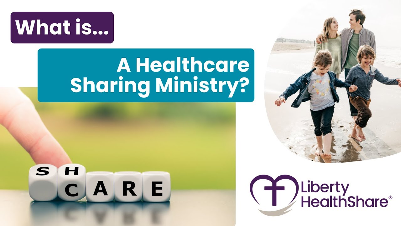 What Is a Healthcare Sharing Ministry? Liberty HealthShare Christian