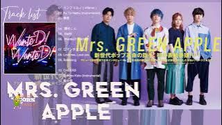 Mrs  Green Appleの最高の歌 💓 Best Songs Of Mrs  Green Apple💕Mrs  Green Apple Greatest Hits 2021 美しいバージョ
