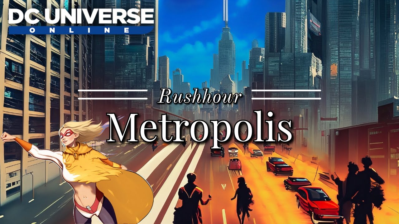 DCUO | Metropolis City Relaxation Session | Ambience | V1.0 | 1080p ...
