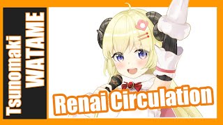 Tsunomaki Watame sings【Renai Circulation】by Kana Hanazawa