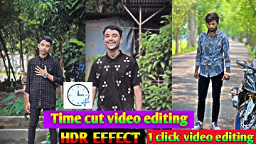 Tiktok new trending HDR effect video editing in Time cut | 1 click video editing in time cut |