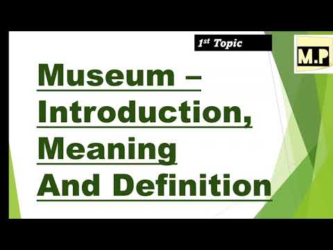 museum Introduction meaning and definition