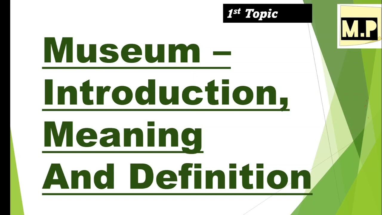 Museum Introduction Meaning And Definition YouTube museum-introduction-meaning-and-definition-youtube