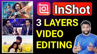 3 Layers Video Editing In Inshot | How To Make 3 Layers Video In Inshot | Inshot Video Editor