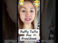 Raffy tulfo for president