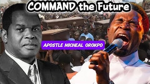 Apostle Micheal Orokpo Powerful Sermon In Uganda- Command The Future