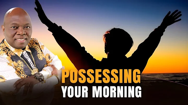 Possess Your Morning Before the Enemy Does!