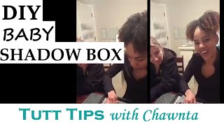 Easy DIY Shadow Box Craft - Baby Keepsake Ideas - Shadow Baby Box Ideas
