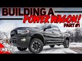 Why We&#39;re Building a Power Wagon... || Part 1 of 4