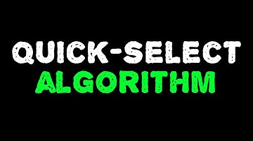 Understanding Quick-Select Algorithm | Kth Largest/Smallest Element In An Array | Arrays | QuickSort