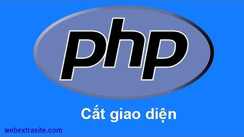 Bài 5 : Web điện máy PHP - Cắt giao diện