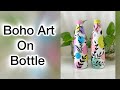 Bottle Art Idea || Step By Step Tutorial For Beginners || Boho Painting Ideas 🍂