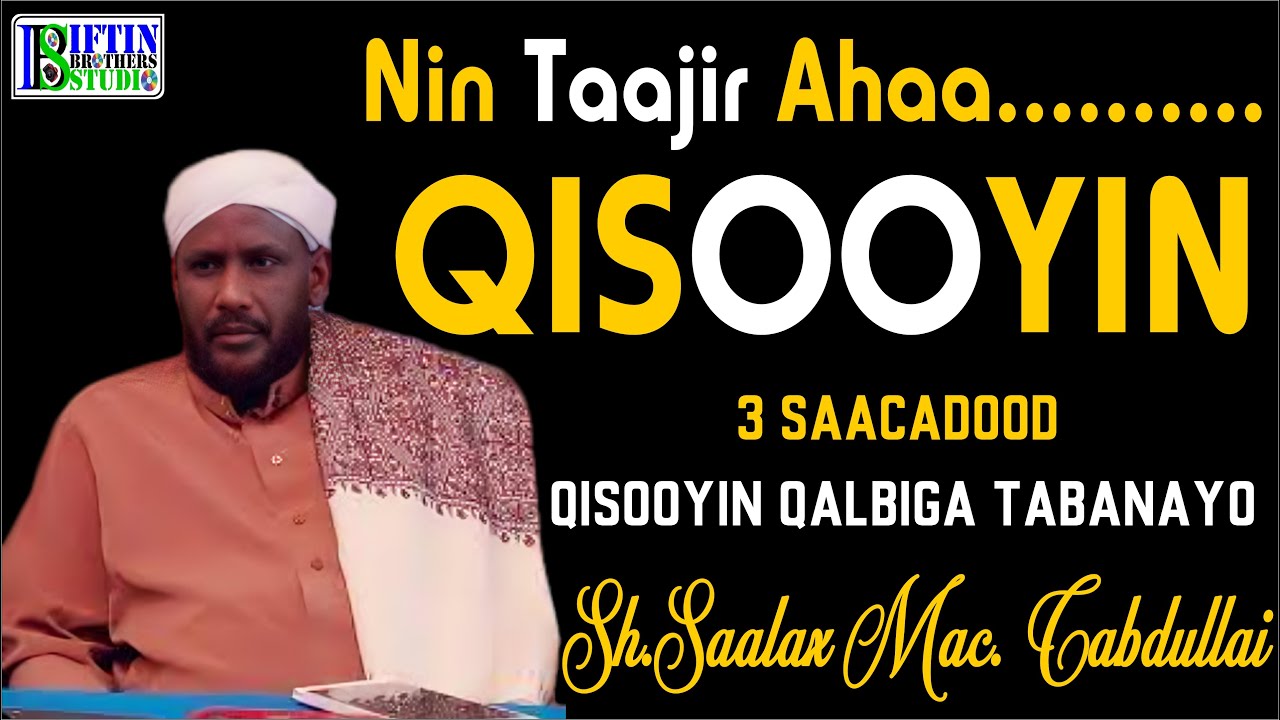 30 QISOOYIN OO CAJIIB AH # SHEIKH SAALAX MACALIM