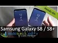 Samsung Galaxy S8 and S8+: Hands-on With First Impressions