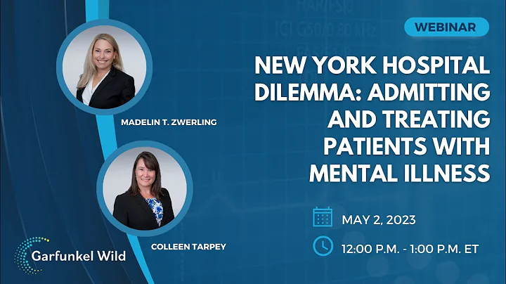 Webinar | New York Hospital Dilemma: Admitting and Treating Patients with Mental Illness