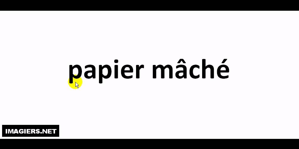 Prononciation = papier mâché YouTube