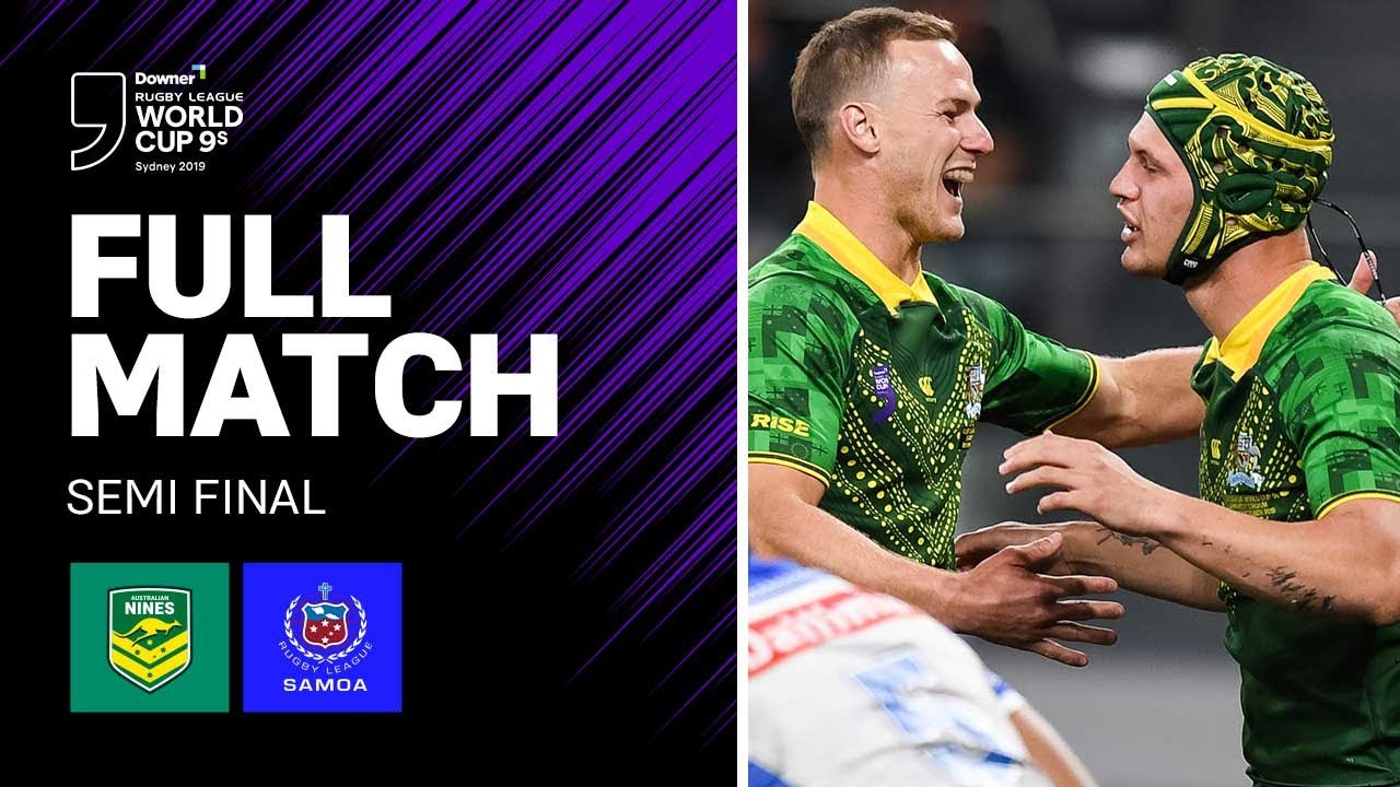 Australia v Samoa 2019 Rugby League World Cup 9s Semi-Final