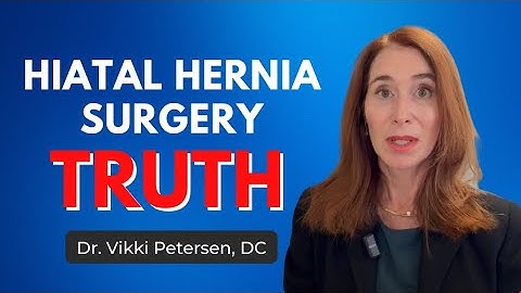 Surgery for Hiatal Hernia: Why the Results Disappoint