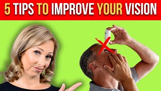 5 Tips to Improve Your Vision | Dr. Janine