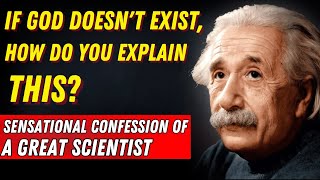 THE $3 MILLION TRUTH! Albert Einstein’s Revelation About God and Faith