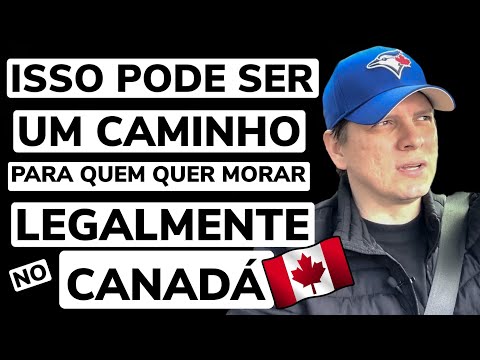 Tudo que Você precisa Saber para Imigrar para o Canadá em 2024 | Trabalhar no Canadá Legalmente