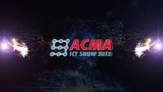 ACMA ICT SHOW 2013