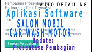 Software Salon Mobil Car Wash Motor Aplikasi Program POS System | update pembagian prosentase screenshot 1
