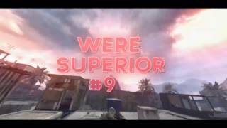 We're Superior #9: By Frame & Turnz