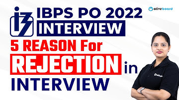 IBPS PO Interview Preparation 2022 | 5 Reasons For Rejection in Interview | By Harshita Ma