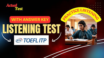 Full Toefl Itp Listening Test 2024  - Improve Your Listening Skills With Answer Key