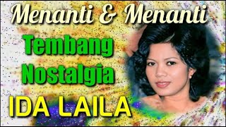 IDA LAILA MENANTI \u0026 MENANTI Dalam Tembang Dangdut Lawas