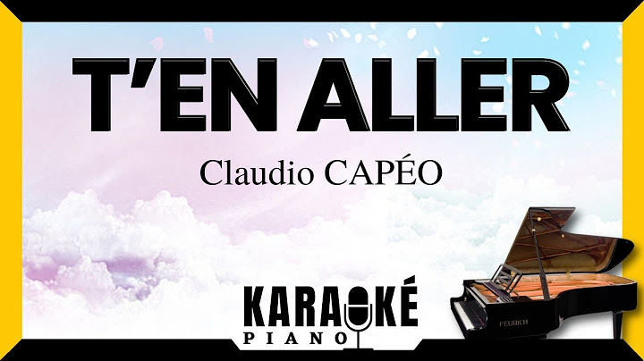 T'en aller Claudio CAPÉO 🎹 Karaoké Piano Français #karaoke
