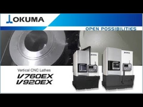 Okuma Lathe V760EX/V920EX - Promotion Video