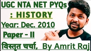 PYQs OF UGC NTA NET  HISTORY, JUNE 2010 , A Complete Discussion by Guru Amrit Raj.