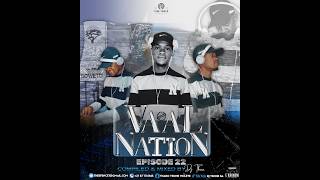 VAAL NATION Episode 22 (SGHUBU)