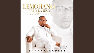 Lemohang Rato La Jeso