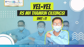YEL-YEL #3T (#TEKAD, #TARGET, #TINDAKAN) YES WE CAN! | RS MH THAMRIN CILEUNGSI - UNIT IT