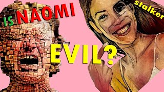 STALKED BY SOMEONE ON INSTAGRAM - THE STORY OF NAOMI (Deep Dive of NaomiRimAccess)