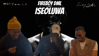 Fireboy DML - Iseoluwa / Vibes On Vibes Reaction