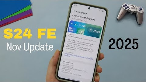 Samsung S24 FE November 2025 Update | *NEW CHANGES*