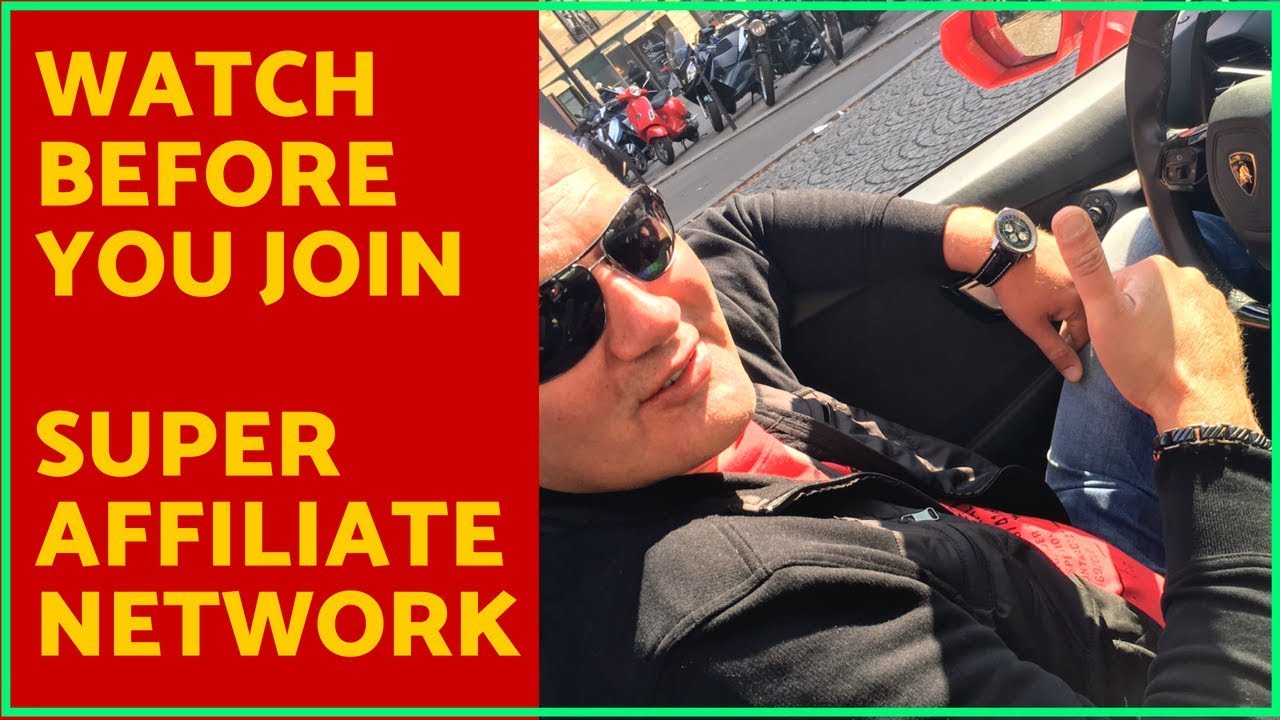 super affiliate network review - How To Make $741.30 Per Day with Super Affiliate Network