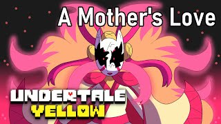A Mother's Love...WITH LYRICS! [Undertale Yellow]
