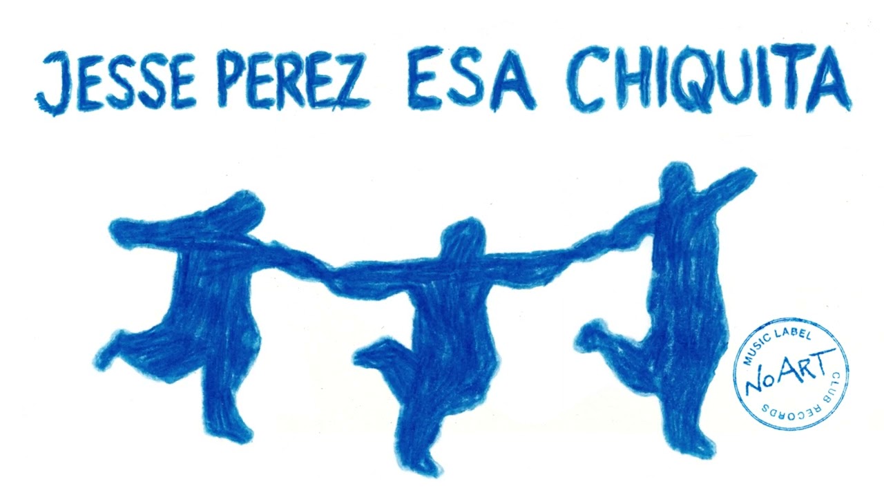 Jesse Perez ft. Blue Mystic - Esa Chiquita