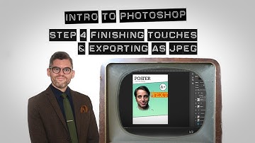 Intro to Photoshop Tutorial - Step 4 Finishing Touches & Exporting as JPEG | T&L with Mr Miller